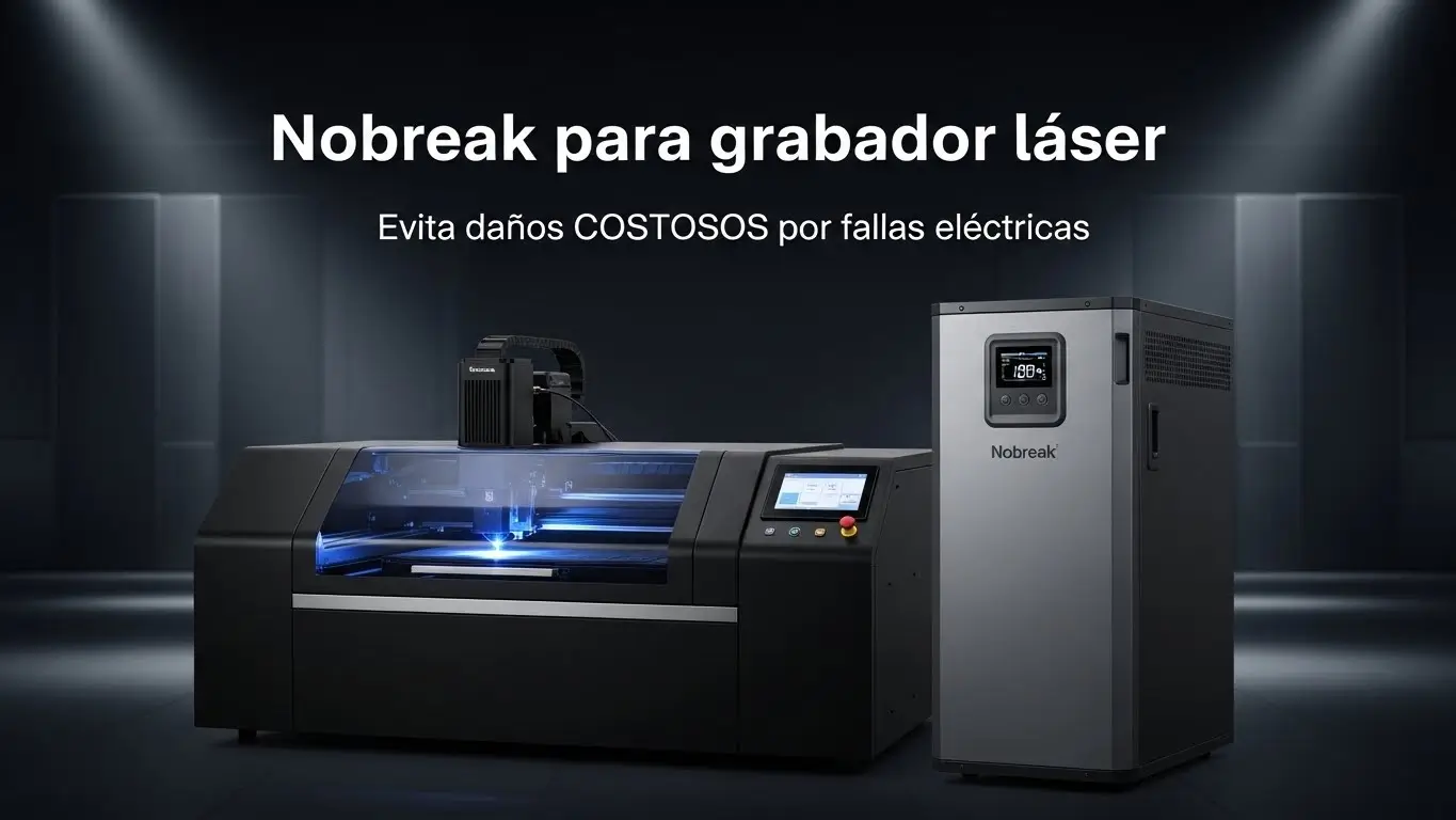 Blog 25 Nobreak para grabador láser y equipos láser industriales